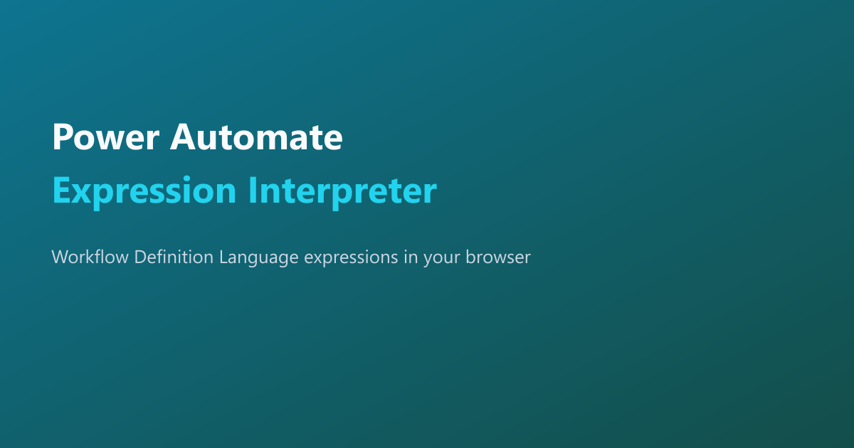 Power Automate Expression Interpreter